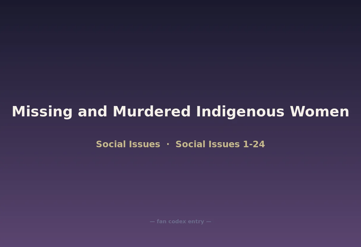 Missing and Murdered Indigenous Women